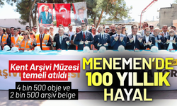Menemen'de 100 yıllık müze hayali gerçek oluyor