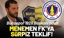 Bucaspor 1928 Başkanı’ndan Menemen FK’ya sürpriz teklif!