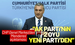 CHP Genel Merkez'den 'Menderes' açıklaması: AK Parti'nin 2 oyu YENİ Parti'den