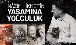 Nâzım Hikmet’in yaşamına çok katmanlı bir yolculuk