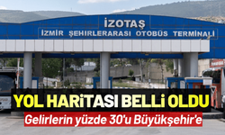 İzmir Otogarı’nda yol haritası belli oldu: Gelirlerin yüzde 30'u Büyükşehir'e