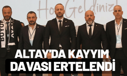 Altay'da kayyım davası ertelendi