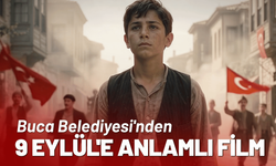 Buca Belediyesi'nden 9 Eylül'e anlamlı film