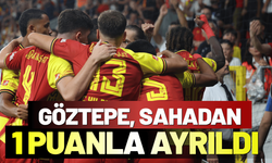 Göztepe, sahadan 1 puanla ayrıldı