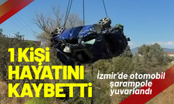 İzmir'de otomobil şarampole yuvarlandı: 1 kişi hayatını kaybetti!