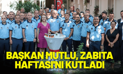 Başkan Mutlu, Zabıta Haftası'nı kutladı
