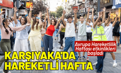 Karşıyaka'da hareketli hafta: Avrupa Hareketlilik Haftası etkinlikleri başladı