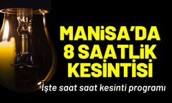 Manisa'da 7 Eylül'de 8 saat elektrik kesintisi!