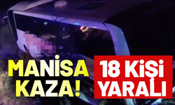 Manisa'da yolcu otobüsü kaza yaptı: Yaralılar var!