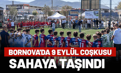 Bornova'da 9 Eylül coşkusu sahaya taşındı
