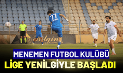 Menemen Futbol Kulübü, lige yenilgiyle başladı