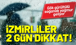 İzmirliler iki gün dikkat! Gök gürültülü sağanak yağmur geliyor