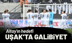 Altay'ın hedefi Uşak'ta galibiyet