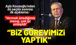 Aziz Kocaoğlu'ndan ilk açıklama: Biz görevimizi yaptık ve tarihe not düştük!
