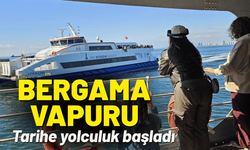 Bergama Vapuru ile tarihe yolculuk başladı