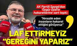 AK Partili Saygılı'dan 'Özgür Özel'in hakaretlerine' sert tepki: Laf ettirmeyiz, gereğini yaparız!