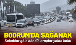 Bodrum'da sağanak; sokaklar göle döndü, araçlar yolda kaldı