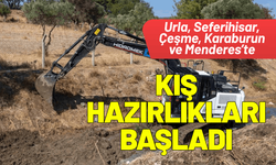 Urla, Seferihisar, Çeşme, Karaburun ve Menderes’te kış hazırlıkları başladı
