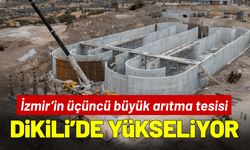 İzmir’in üçüncü büyük arıtma tesisi Dikili’de yükseliyor