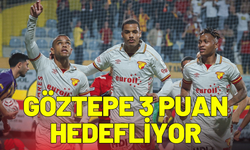 Göztepe deplasmanda 3 puan hedefliyor