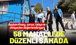 Başkan Kınay, 58 mahallede düzenli sahada