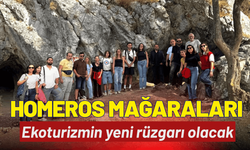 Homeros Mağaraları ekoturizmin yeni rüzgarı olacak