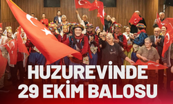 Huzurevinde coşkulu 29 Ekim balosu