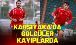 Karşıyaka'da golcüler kayıplarda
