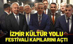 İzmir Kültür Yolu Festivali kapılarını açtı