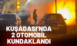 Kuşadası’nda 2 otomobil kundaklandı