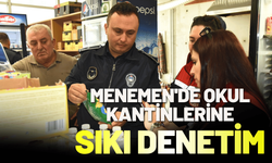 Menemen'de okul kantinlerine sıkı denetim