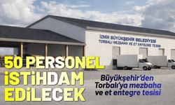 Büyükşehir’den Torbalı’ya mezbaha ve et entegre tesisi