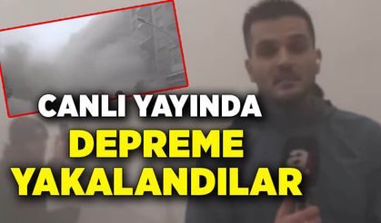 Muhabir canlı yayında depreme yakalandı