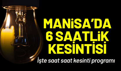 Manisa elektrik kesintisi... 21 Eylül Pazartesi hangi ilçelerde elektrikler kesilecek?