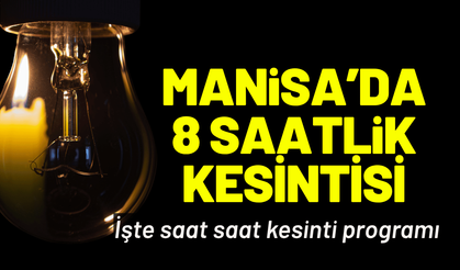 Manisa'da 7 Eylül'de 8 saat elektrik kesintisi!