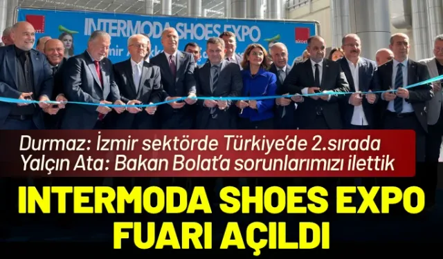 Intermoda Shoes Expo Fuarı açıldı