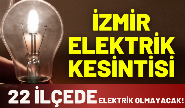 İzmir elektrik kesintisi... 3 Aralık Çarşamba Gediz elektrik kesintisi