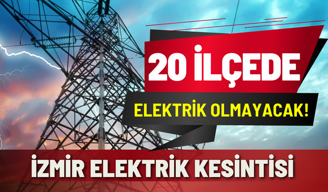 İzmir elektrik kesintisi... 30 Ocak Cuma Gediz elektrik kesintisi