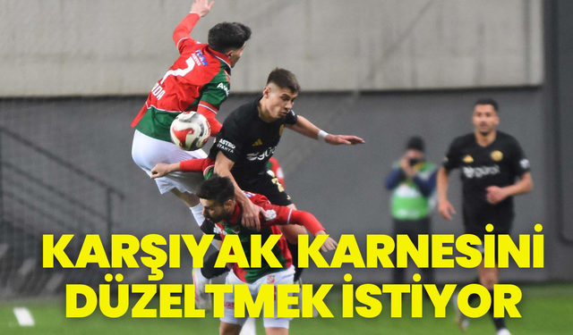 Karşıyaka deplasman karnesini düzeltmek istiyor