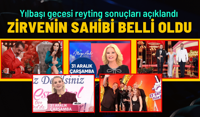 Yılbaşı gecesi reyting sonuçları açıklandı: Zirvenin sahibi belli oldu