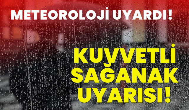 İzmir’de kuvvetli sağanak uyarısı!