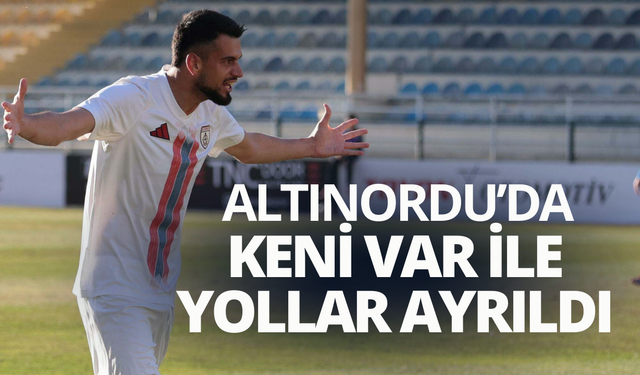 Altınordu'da Keni Var ile yollar ayrıldı