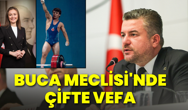 Buca Meclisi'nde çifte vefa