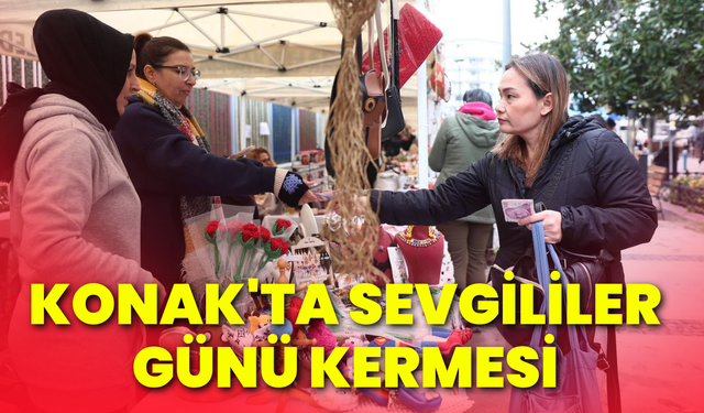 Konak'ta Sevgililer Günü kermesi