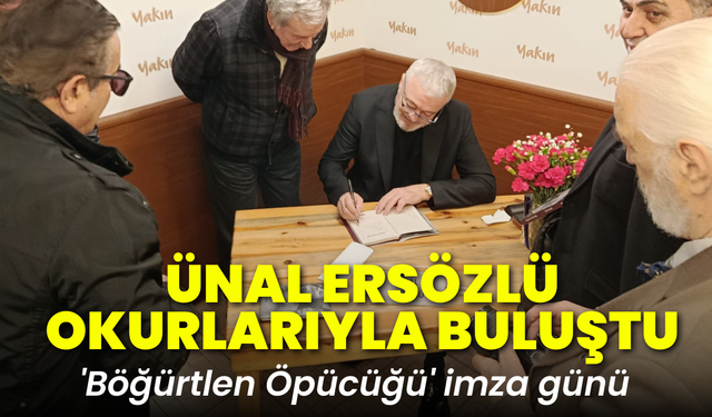 Ünal Ersözlü 'Böğürtlen Öpücüğü' imza gününde okurlarıyla buluştu