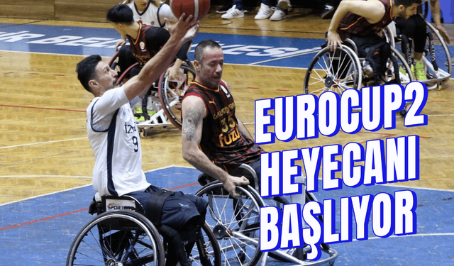 Eurocup2 heyecanı başlıyor