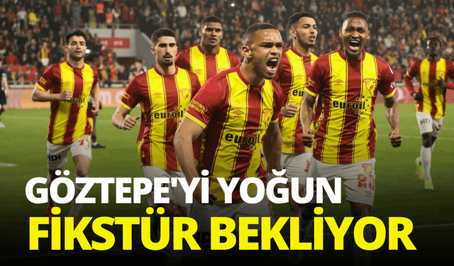 Göztepe'yi yoğun bir fikstür bekliyor