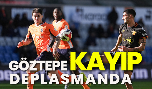 Göztepe deplasmanda kayıp