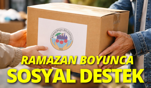 Kemalpaşa Belediyesi'nden Ramazan boyunca sosyal destek