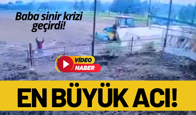 En büyük acı: Baba sinir krizi geçirdi!